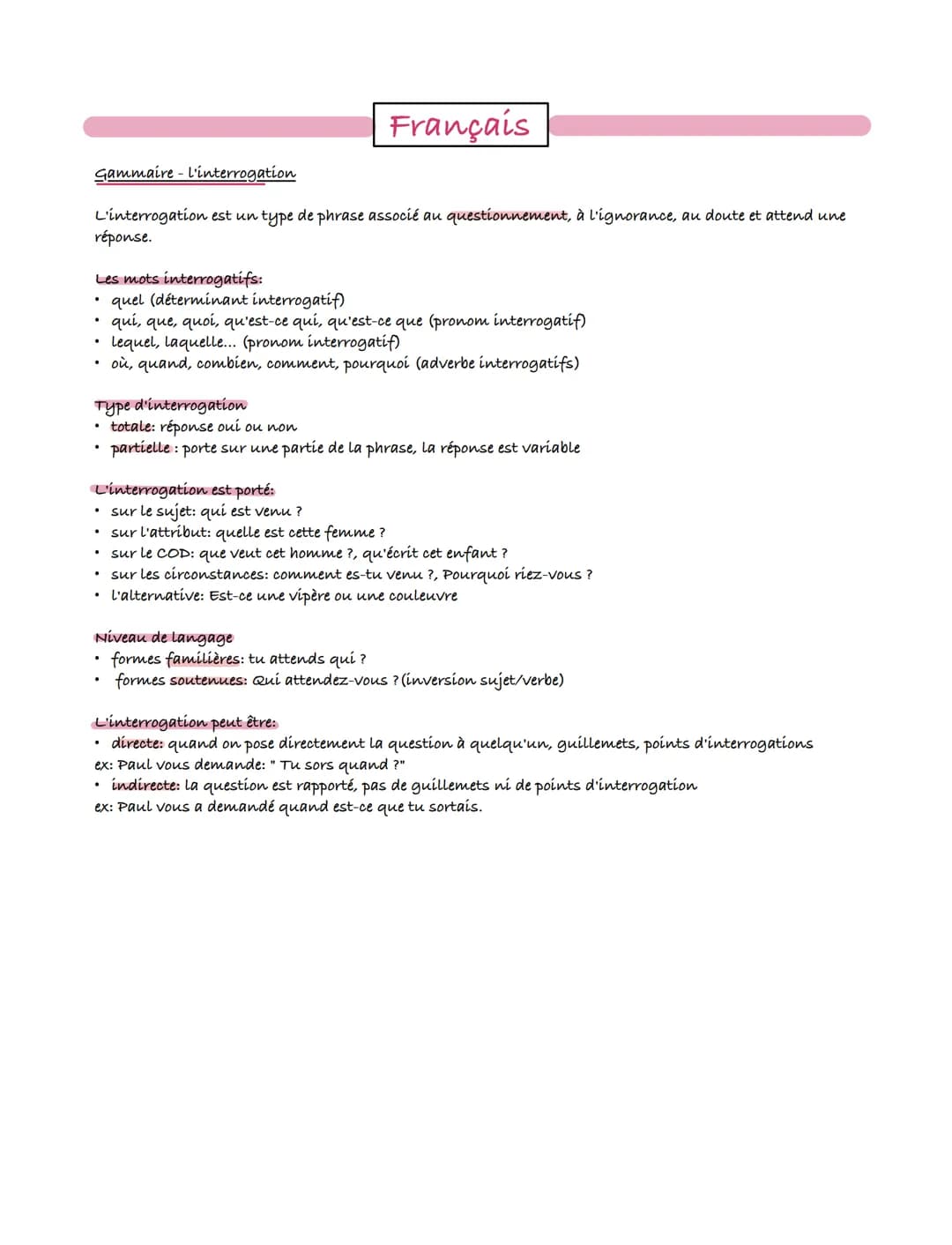 Gammaire- l'interrogation
L'interrogation est un type de phrase associé au questionnement, à l'ignorance, au doute et attend une
réponse.
Le