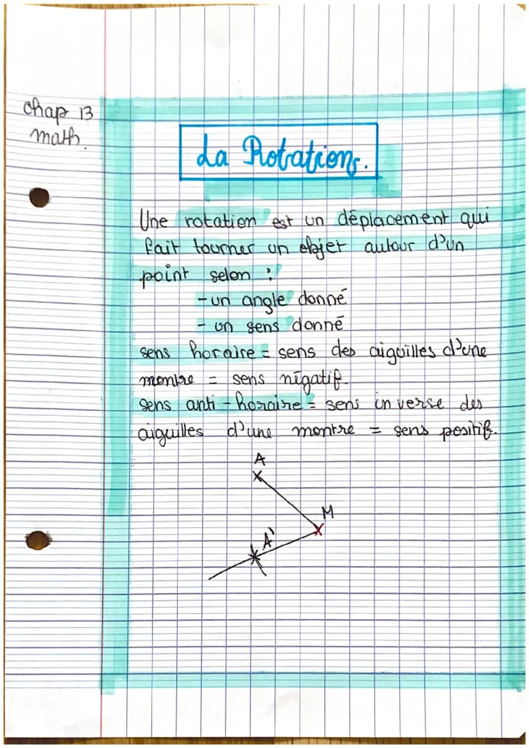 chap 13
math.
da Rotations.
Une rotation est un déplacement qui
fait tourner un objet autour d'un
point selon :
-un angle donne
- un sens do
