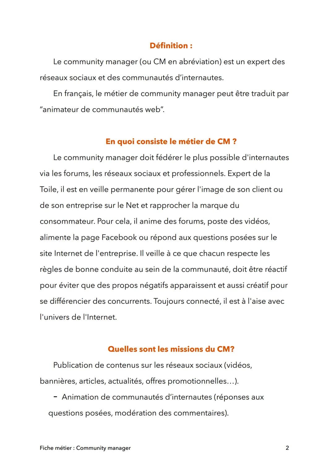 Fiche métier
Le community manager
Qu'est ce que le métier de community manager?
Fiche métier : Community manager
@paolably
knowunity
1 Défin