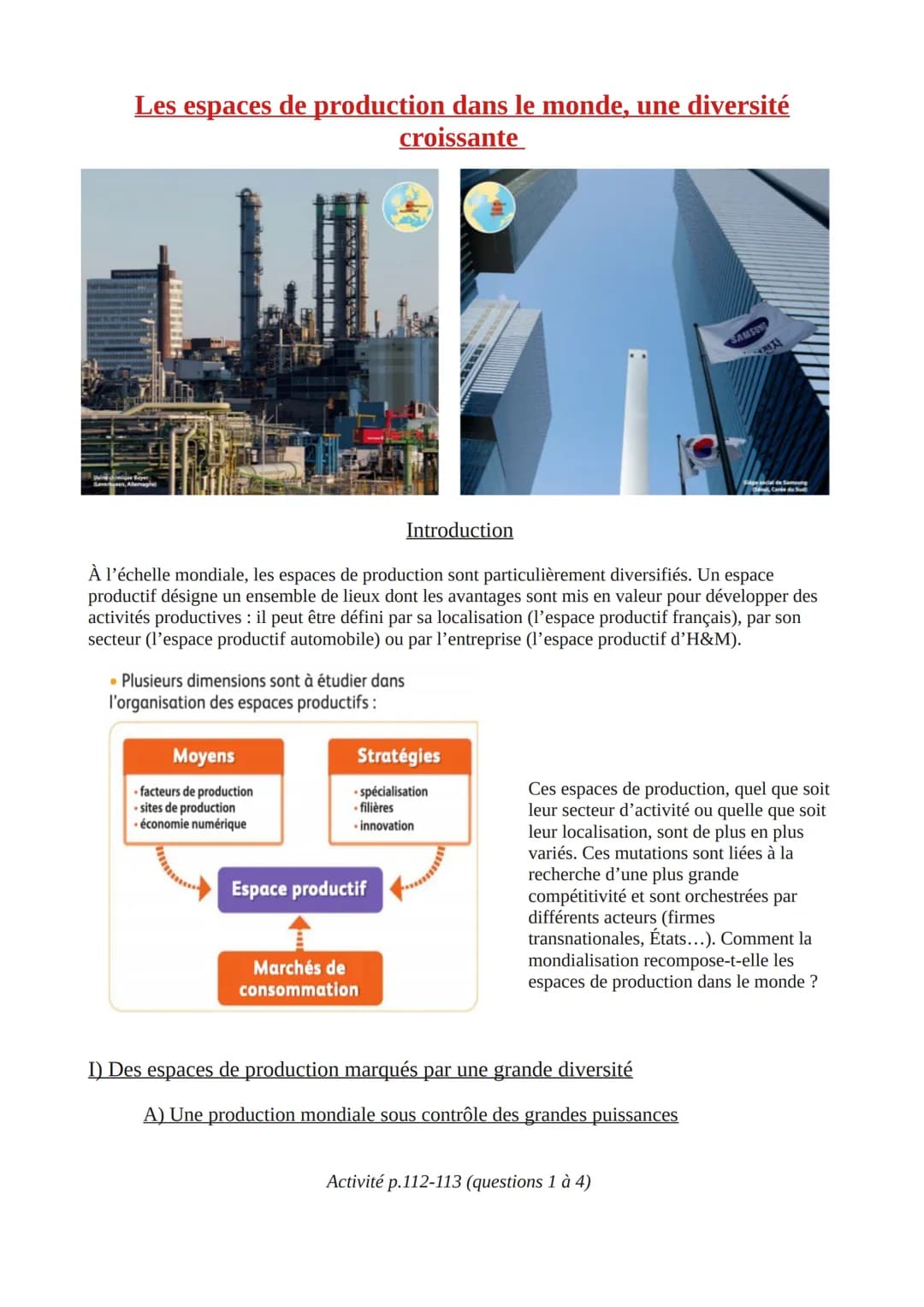 Les espaces de production dans le monde, une diversité
croissante
Severen, Allemag
RIAVAJAVAGATA
enkrad | Zaiendani
. Plusieurs dimensions s