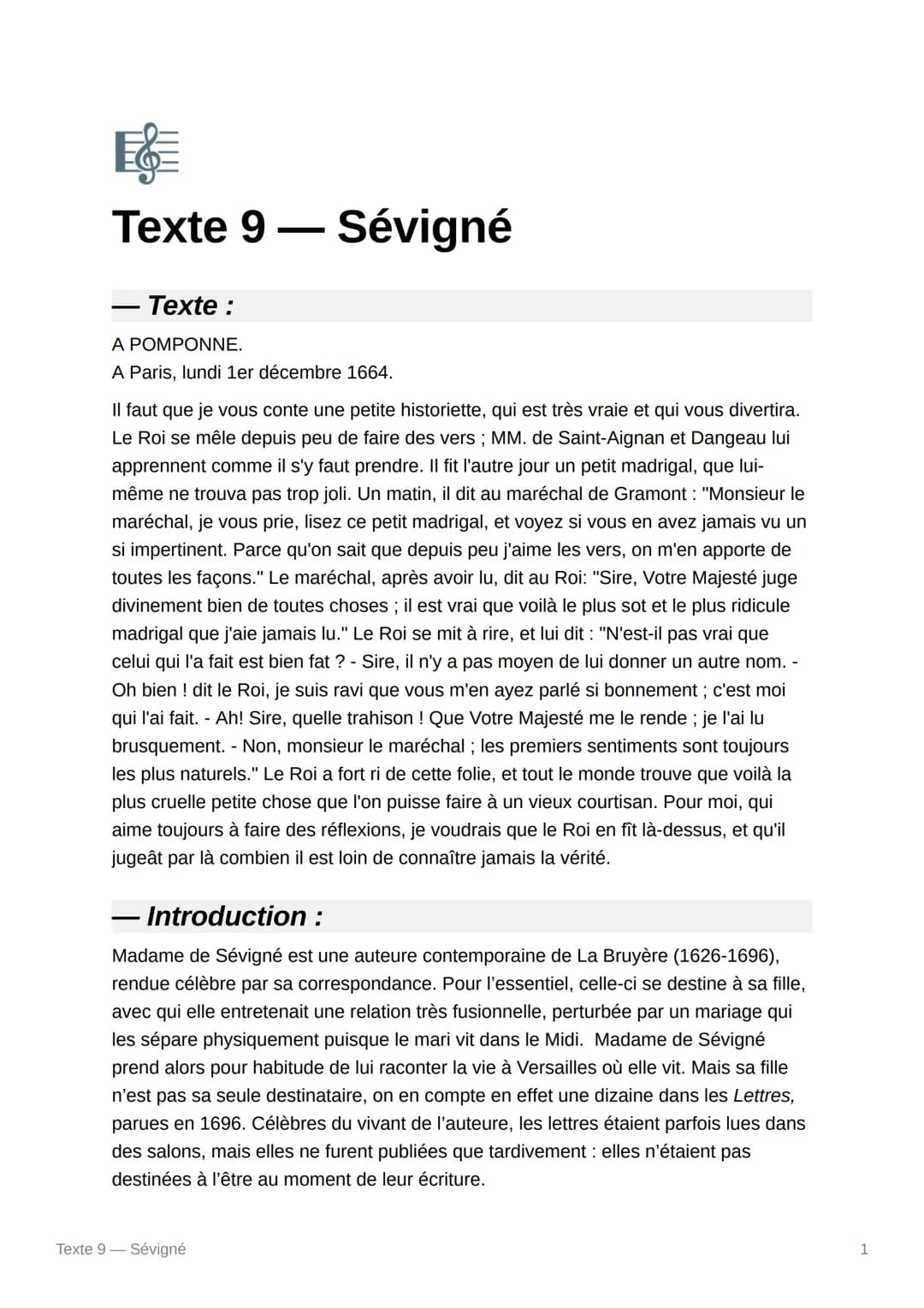 
<p>Madame de Sévigné est une auteure célèbre pour sa correspondance, notamment adressée à sa fille, mais également à d'autres destinataires