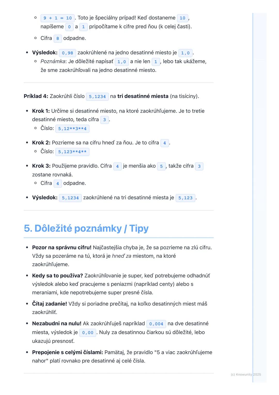 # Zaokrúhľovanie desatinných
# čísel

1. Prehľad / Úvod

Dnes sa budeme učiť, ako zaokrúhľovať desatinné čísla. Už vieme zaokrúhľovať
celé č