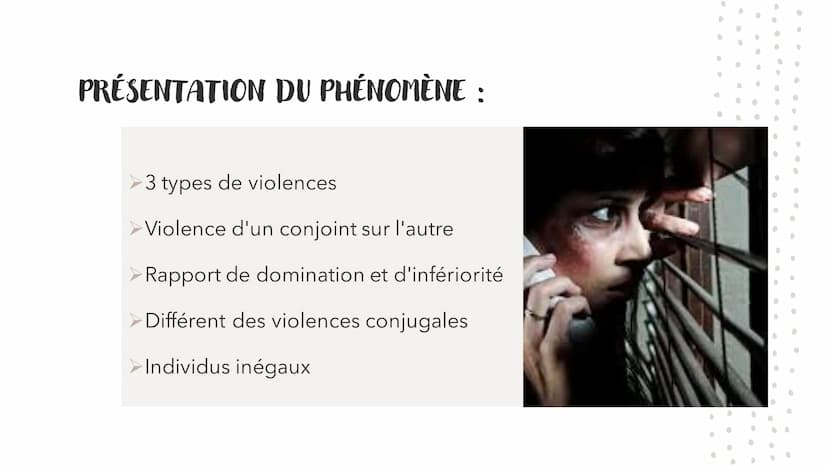 LES VIOLENCES CONJUGALES
C'EST QUOI ? SOMMAIRE :
Présentation du phénomène des
violences conjugales
❖Sa caractérisation par phases
Lesquelle