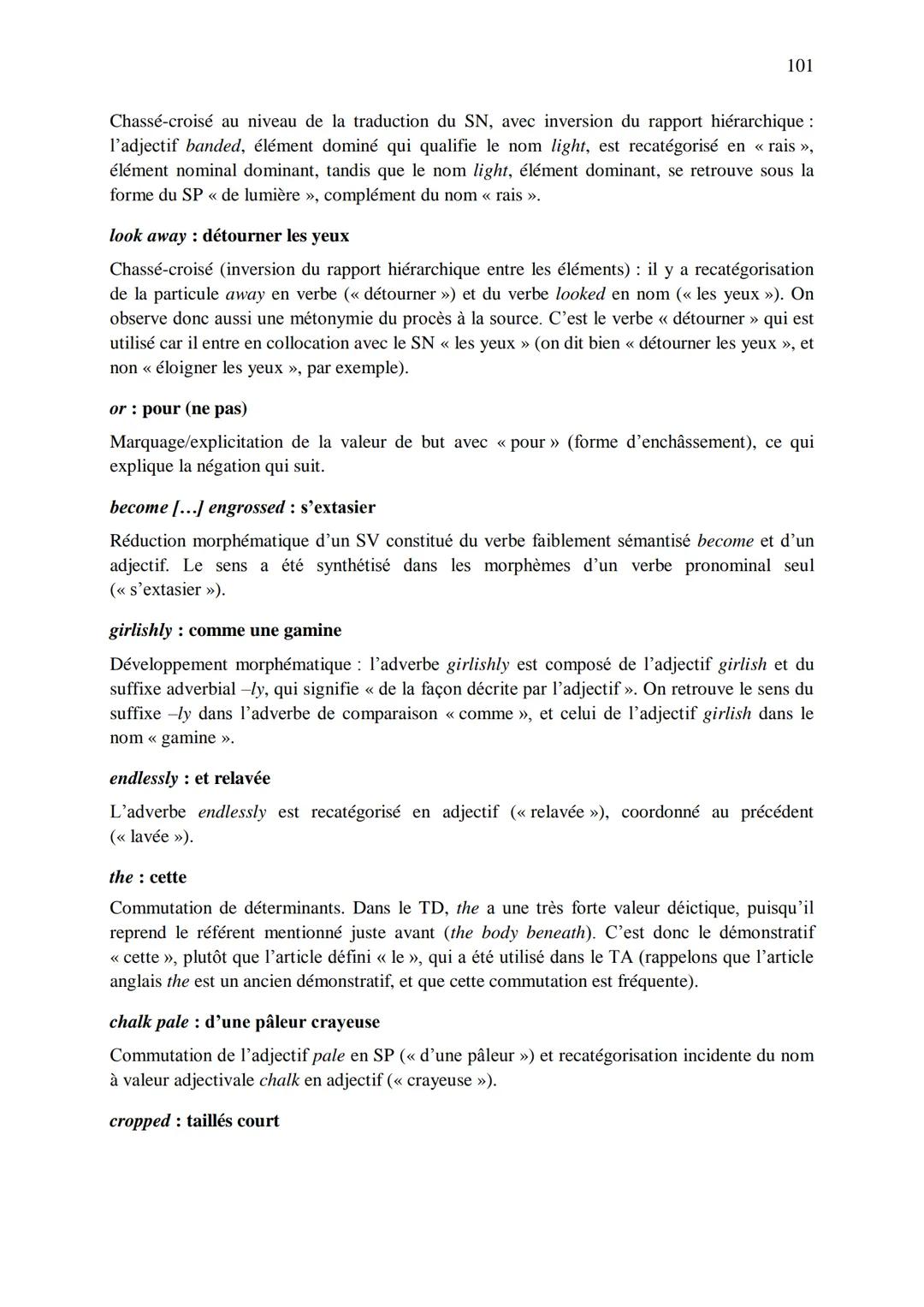 CHAPITRE 1
CORRIGES
1
I. Dans les extraits suivants, repérez les phénomènes de recatégorisation affectant
différentes catégories grammatical