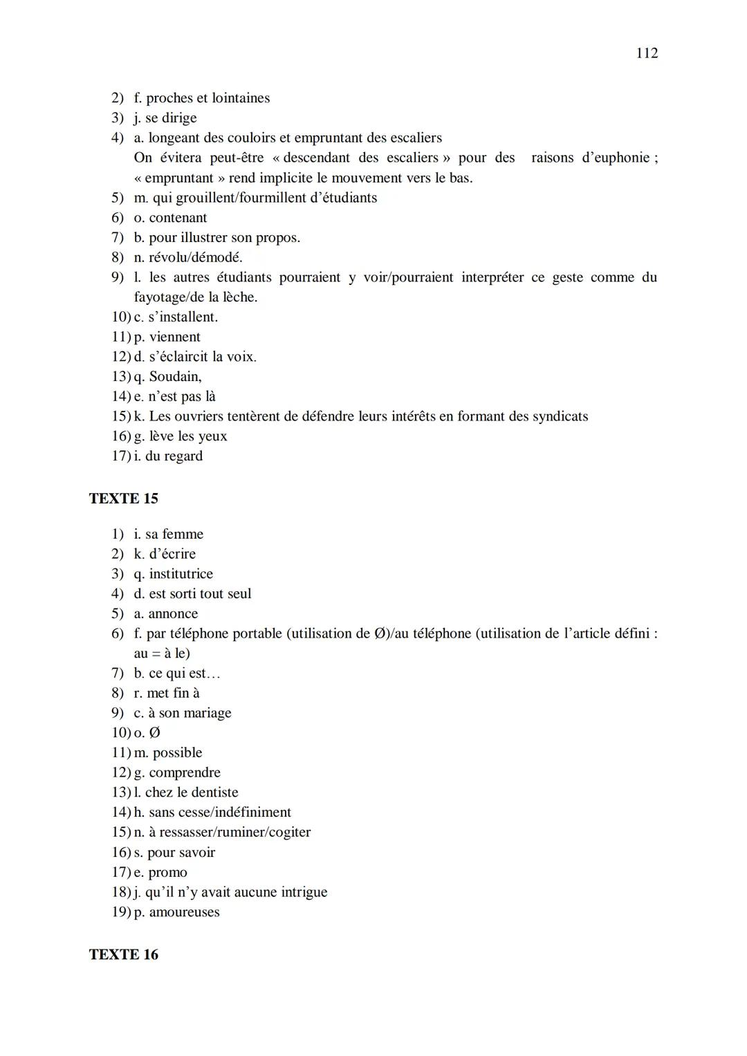 CHAPITRE 1
CORRIGES
1
I. Dans les extraits suivants, repérez les phénomènes de recatégorisation affectant
différentes catégories grammatical