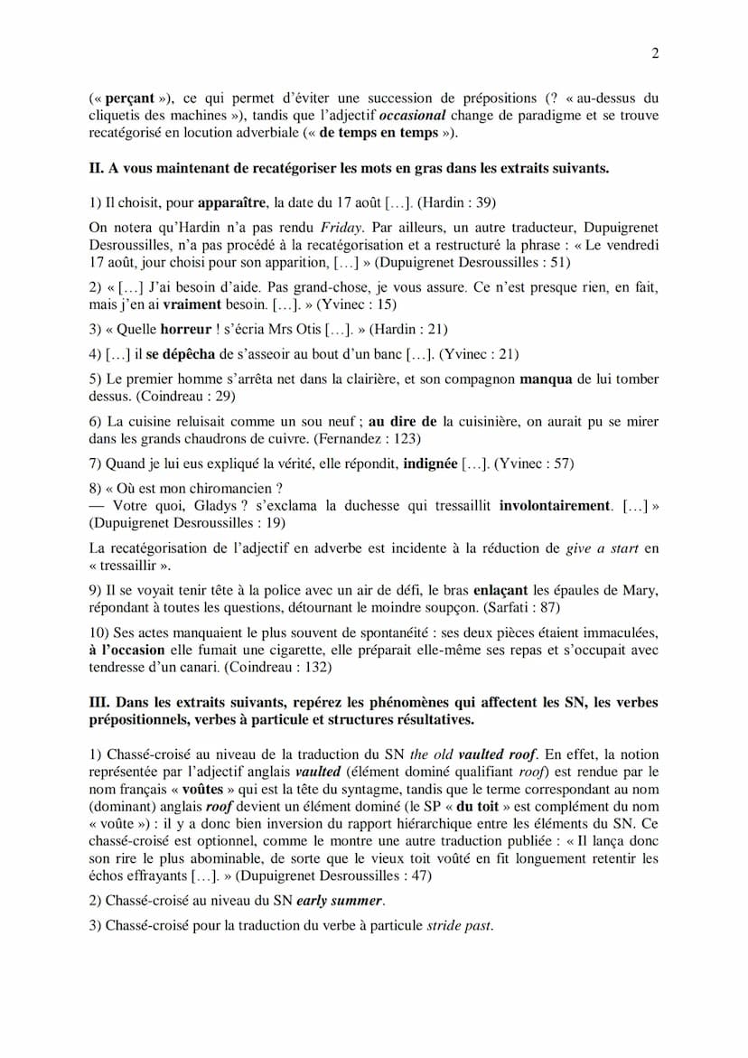 CHAPITRE 1
CORRIGES
1
I. Dans les extraits suivants, repérez les phénomènes de recatégorisation affectant
différentes catégories grammatical