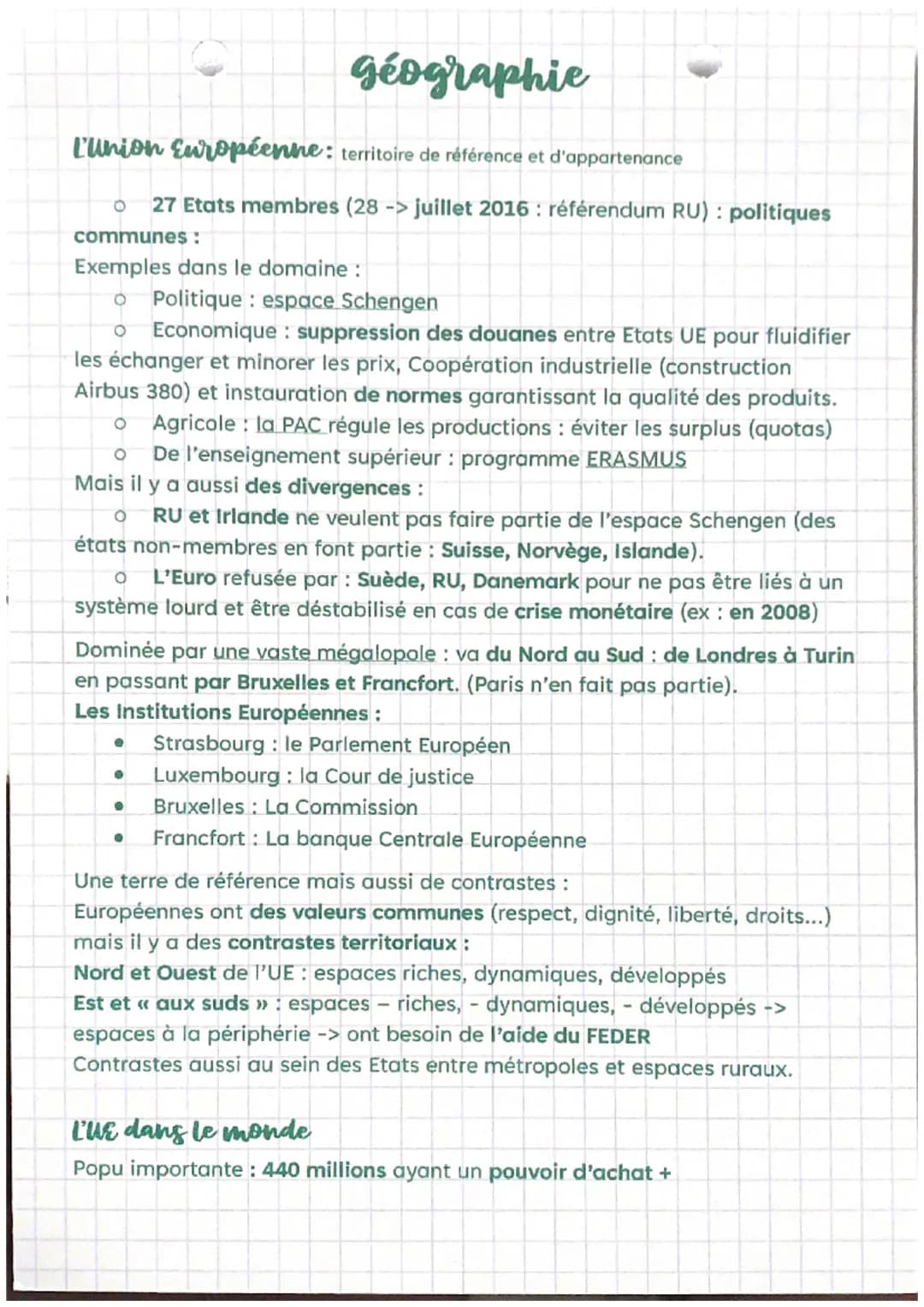 géographie
L'Union Européenne: territoire de référence et d'appartenance
27 Etats membres (28 -> juillet 2016: référendum RU): politiques
co