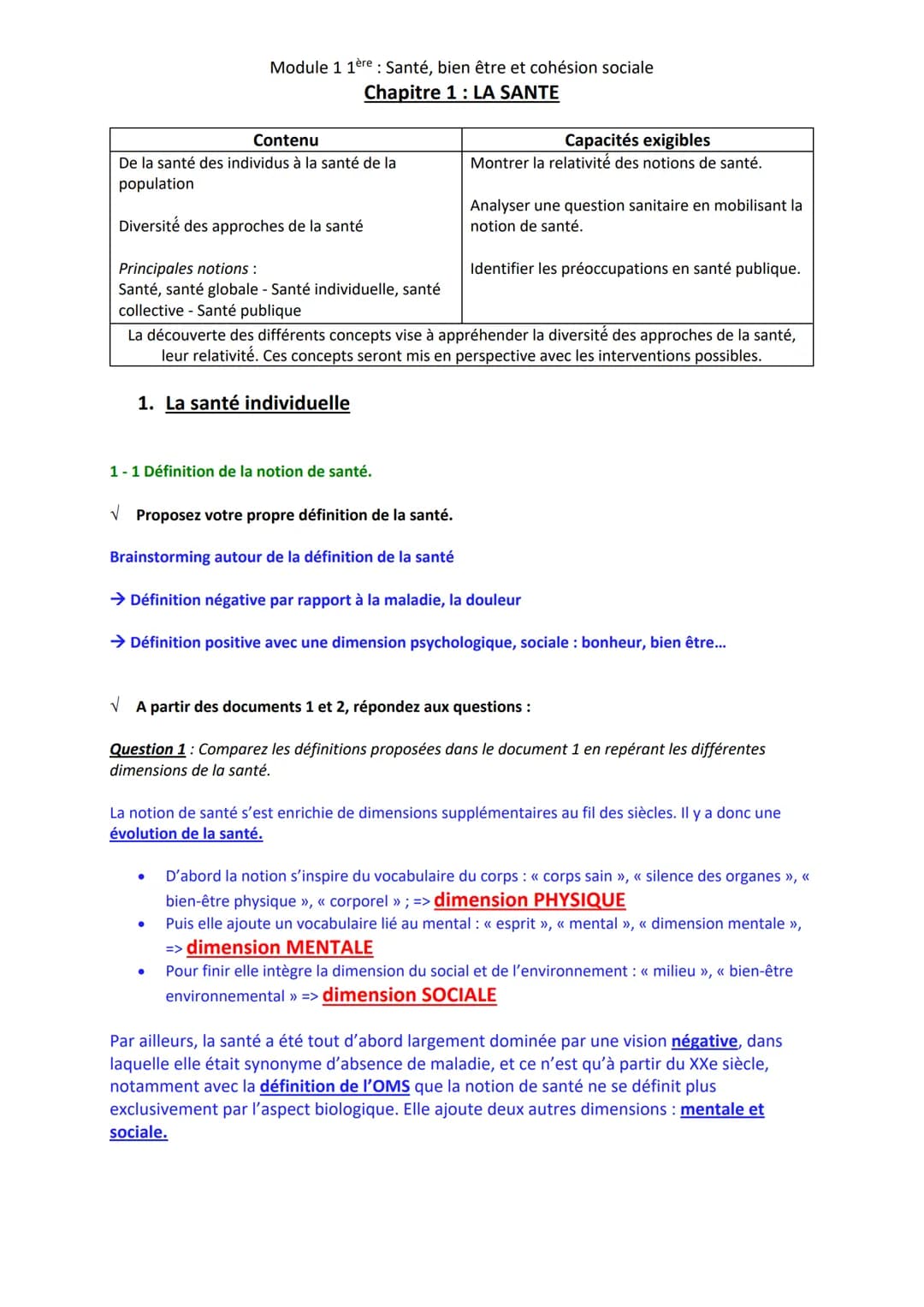 Contenu
De la santé des individus à la santé de la
population
Diversité des approches de la santé
Principales notions :
Santé, santé globale