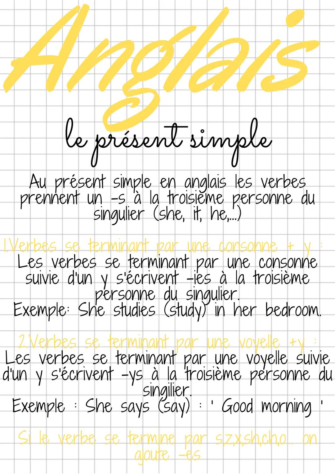 Anglais
le présent simple
Au présent simple en anglais les verbes,
prennent un -s à la troisième personne du
singulier (she, it, he...)
I.Ve