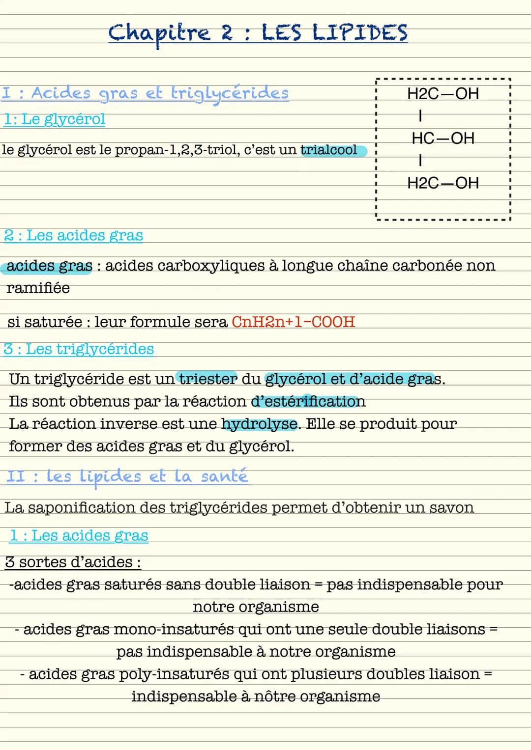 Chapitre 2 : LES LIPIDES
I : Acides gras et triglycérides
1: Le glycérol
le glycérol est le propan-1,2,3-triol, c'est un trialcool
H2C-OH
+
