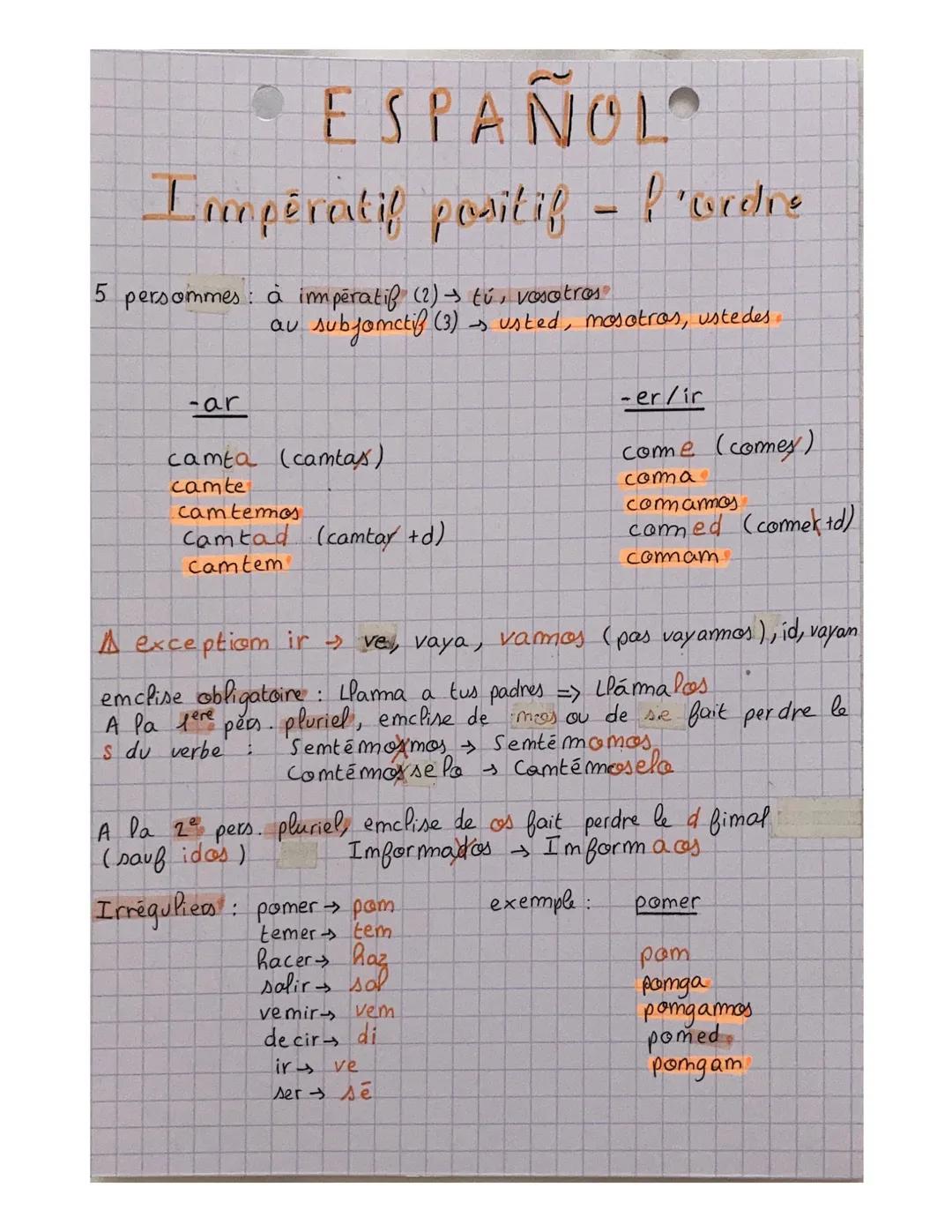 ESPAÑOL

Impératif positif -

5 persommes à impératif (2) tú, vosotros
αυ
P'ordre
• subfamctif (3) usted, masatras, ustedes.

-ar

-er/ir

c