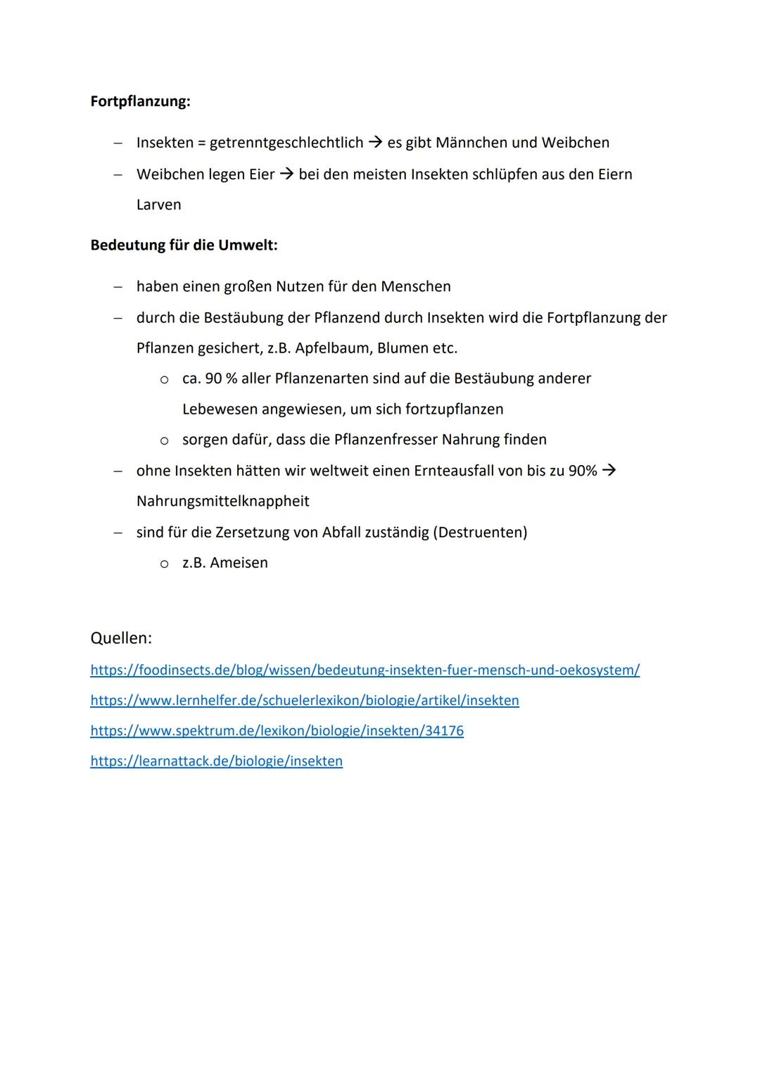 Insekten

Definition:

- Artenreichste Klasse der Gliedertiere (Arthropoda)
- Gehören zu den wirbellosen Tieren
- 60% aller Tierarten auf de