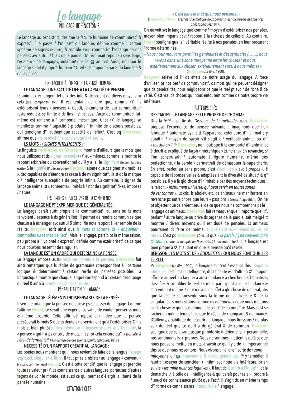 Le langage
PHILOSOPHIE-NOTION 8
Le langage au sens strict, désigne la faculté humaine de communicatº &
express. Elle passe l'utilisat° d'1 l