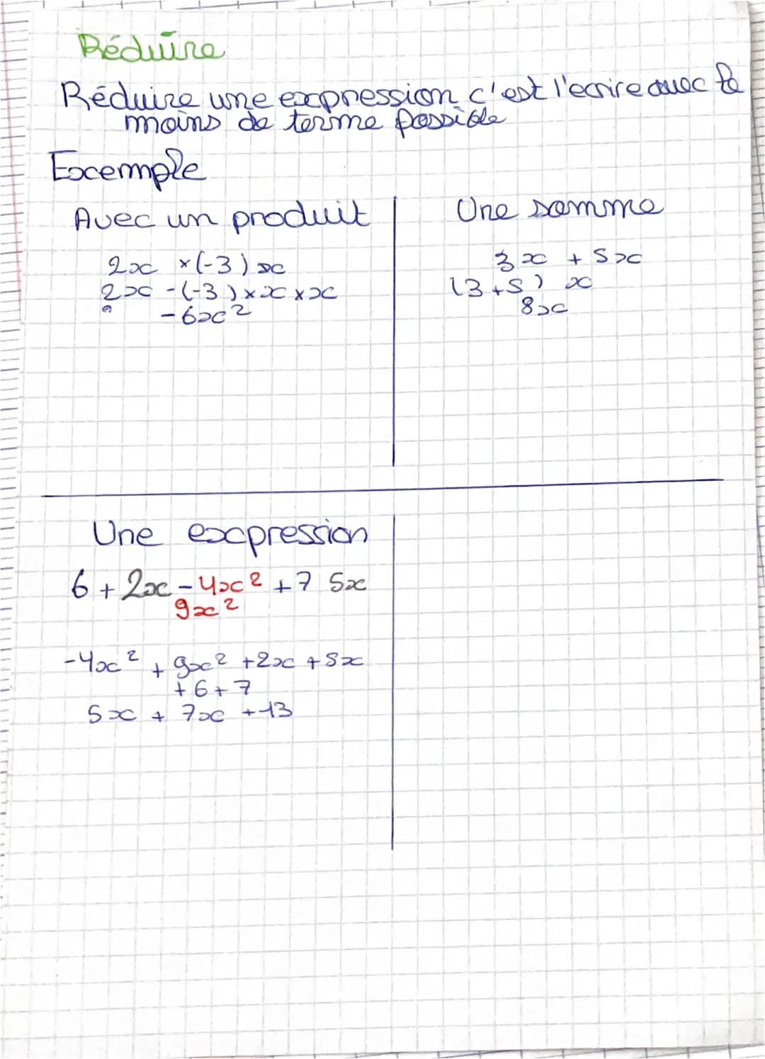 Réduire
Réduire une expression c'est l'ecrire avec to
moins de terme possible
Excemple
Avec un produit
2x × (-3) DC.
200-(-3) x x x x
-6202
