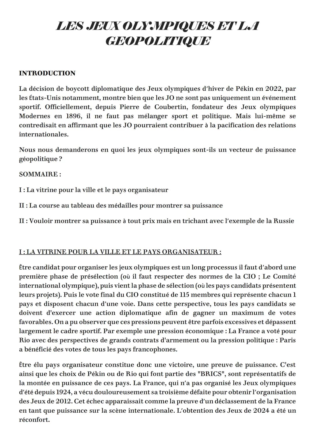 LES JEUX OLYMPIQUES ET LA
GEOPOLITIQUE
INTRODUCTION
La décision de boycott diplomatique des Jeux olympiques d'hiver de Pékin en 2022, par
le