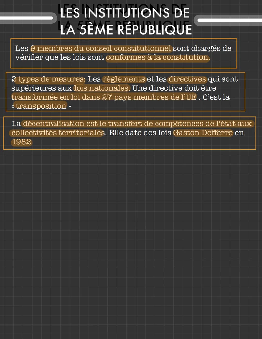 LES INSTITUTIONS DE
LA 5ÈME RÉPUBLIQUE
La constitution de la 5ème république a été adopté par
référendum et promulguée en 1958.
Référendum: 