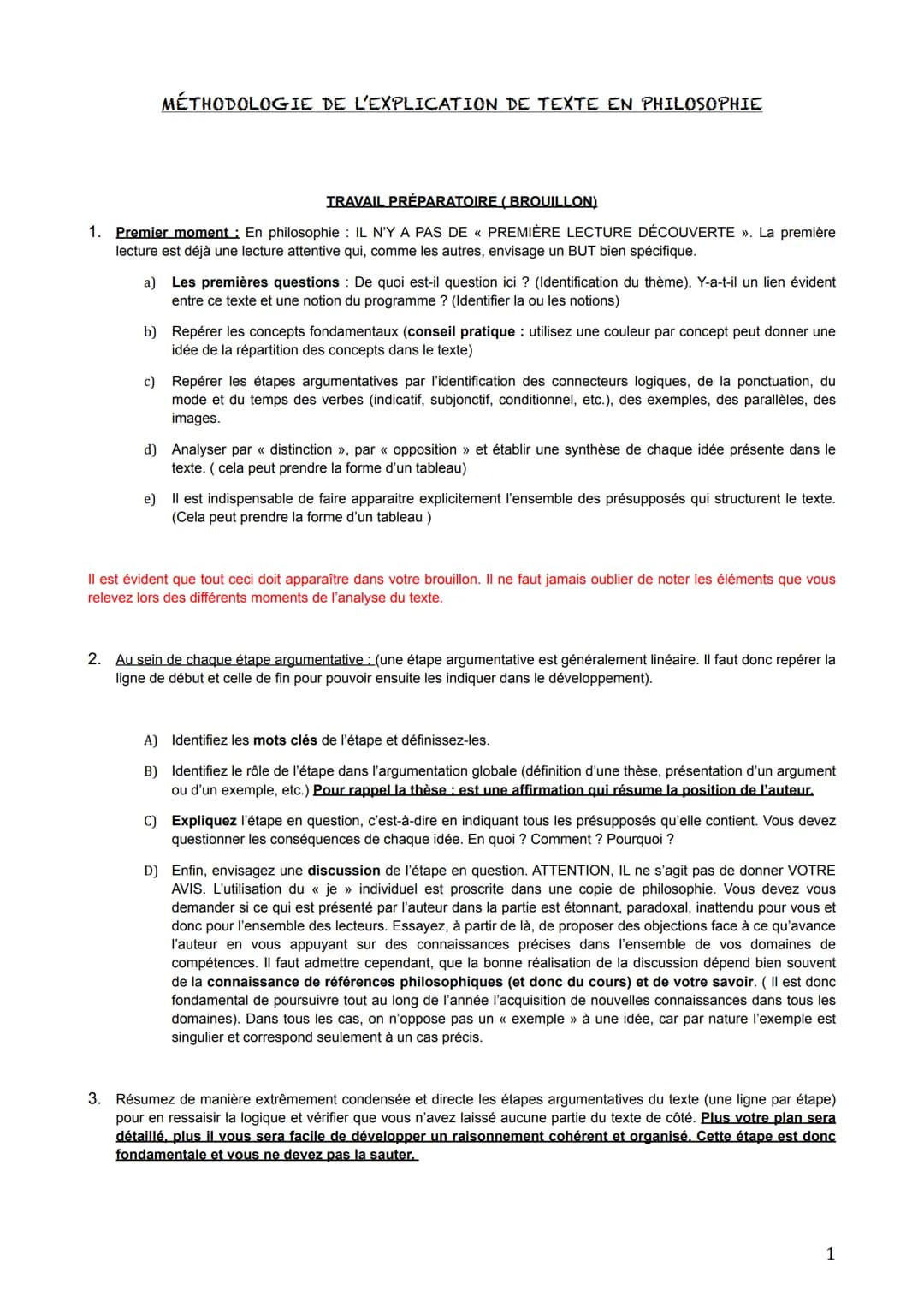 MÉTHODOLOGIE DE L'EXPLICATION DE TEXTE EN PHILOSOPHIE
TRAVAIL PRÉPARATOIRE (BROUILLON)
1. Premier moment: En philosophie : IL N'Y A PAS DE «
