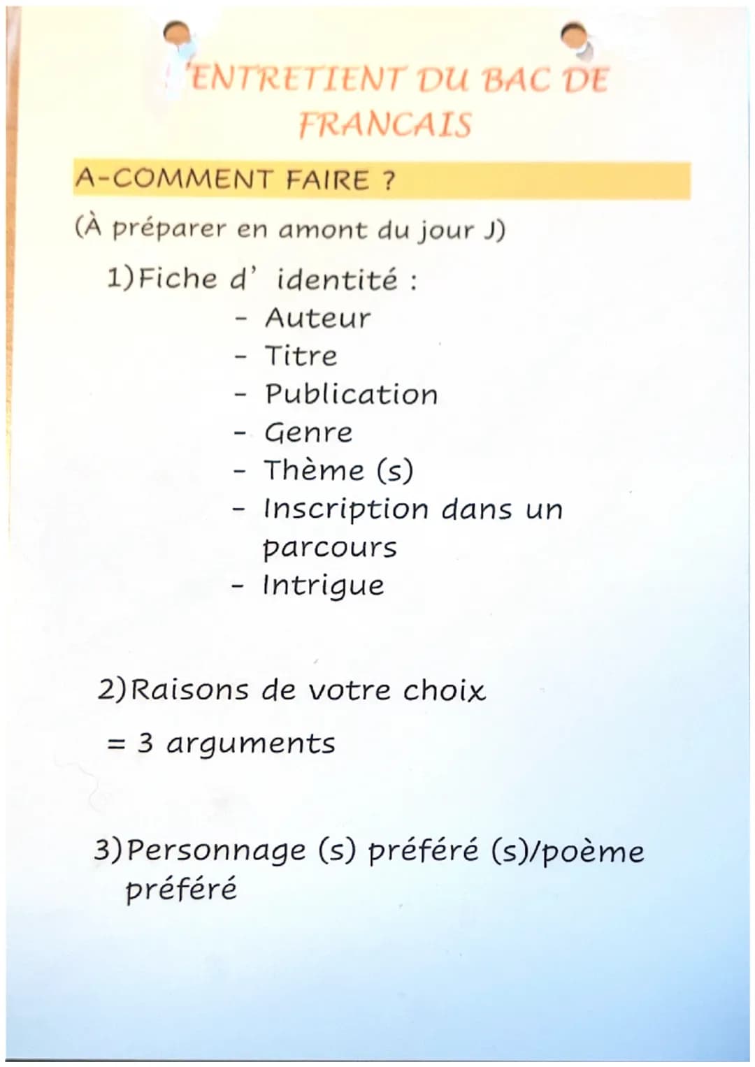 'ENTRETIENT DU BAC DE
FRANCAIS
A-COMMENT
FAIRE ?
(À préparer en amont du jour J)
1) Fiche d'identité :
Auteur
Titre
- Publication
Genre
- Th