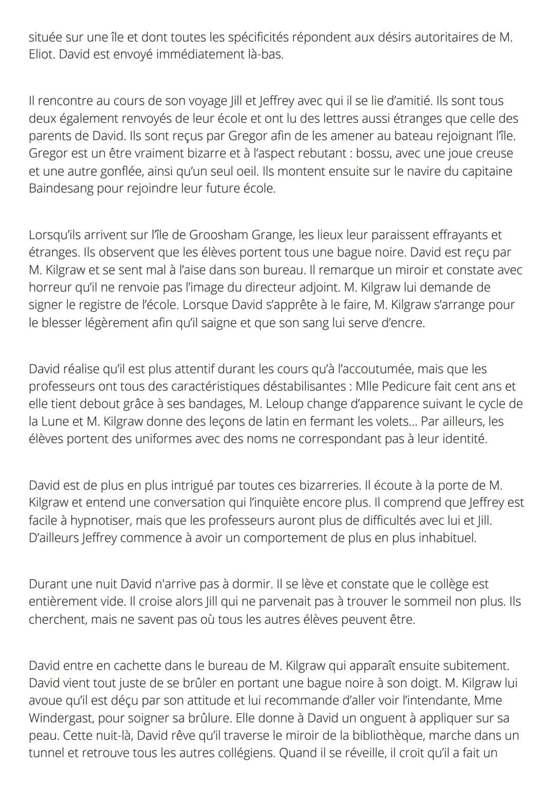Les personnages principaux
David Eliot
David Eliot est un jeune garçon d'une douzaine d'années qui vient d'être renvoyé de son
école.
Les pa