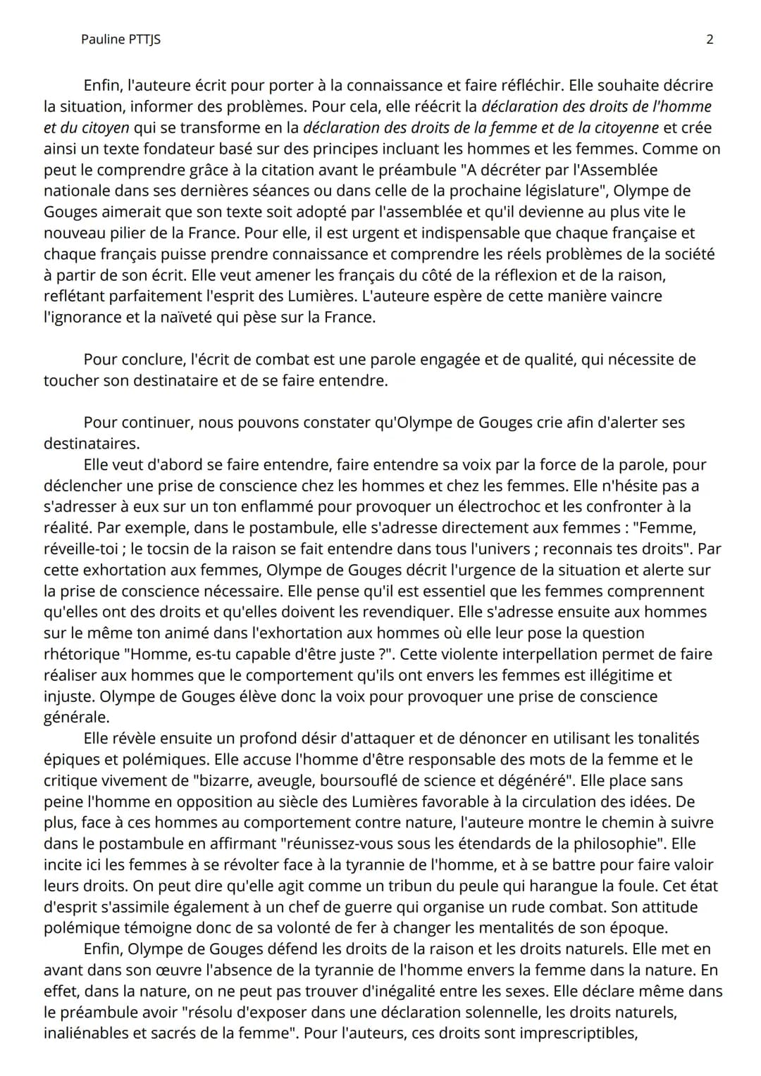 Pauline PTTJS
DISSERTATION OLYMPE DE GOUGES :
1
Jean-Paul Sartre faisait remarquer dans son œuvre intitulée Les Mots que "La force d'un
écri