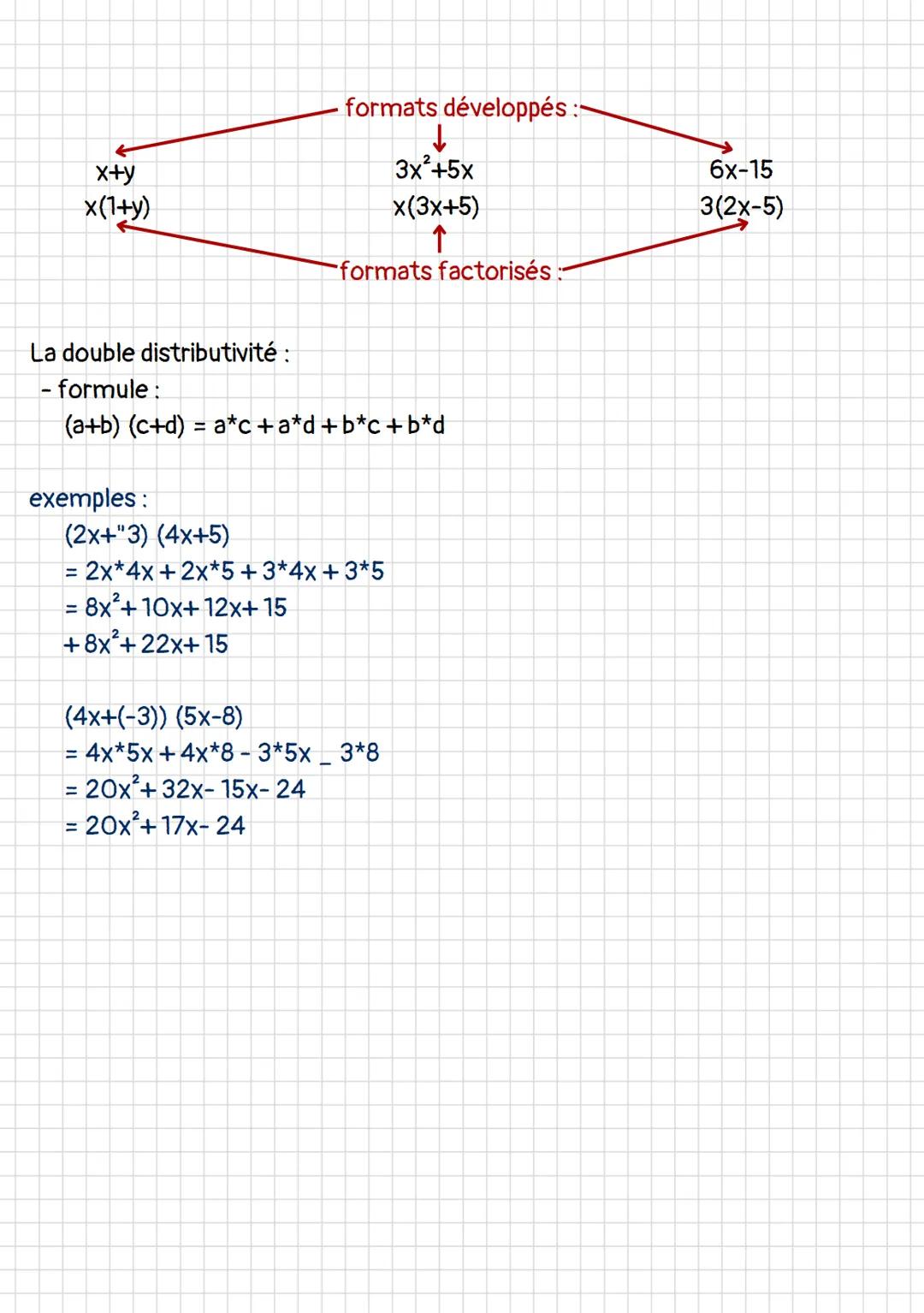 La distributivité simple :
- formule :
24*(3+5) = 24*3+24*5
exemples:
3* (2+x)=3*2 + 3*x = 6+3x
-2(y=1) = -2*y+ (-2+1) = -2-1
-3(x-2) = -3*x