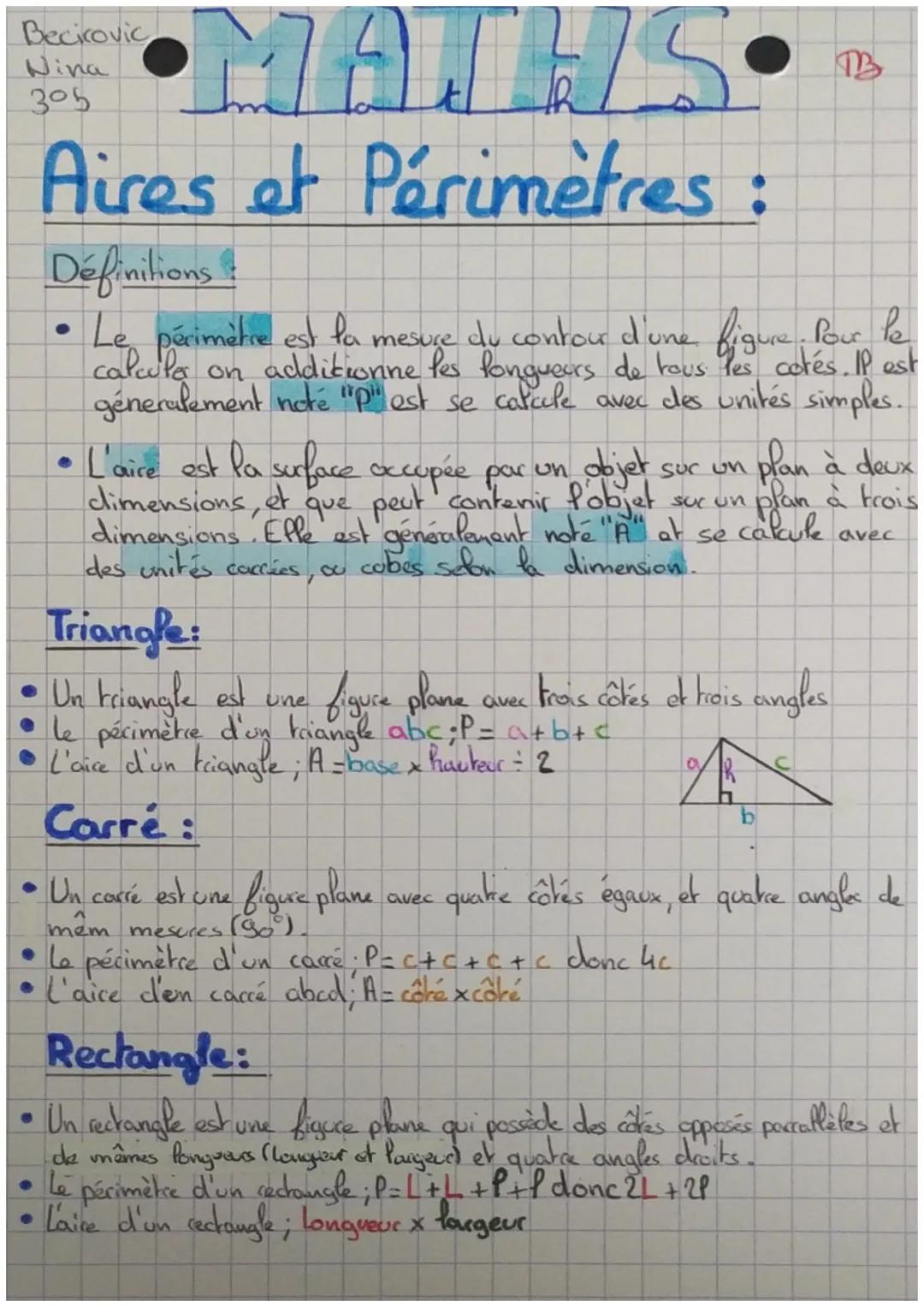 •MATHS•
Aires et Périmètres :
Définitions &
• Le périmètre est la mesure du contour d'une figure. Pour le
calcular on additionne les longueu