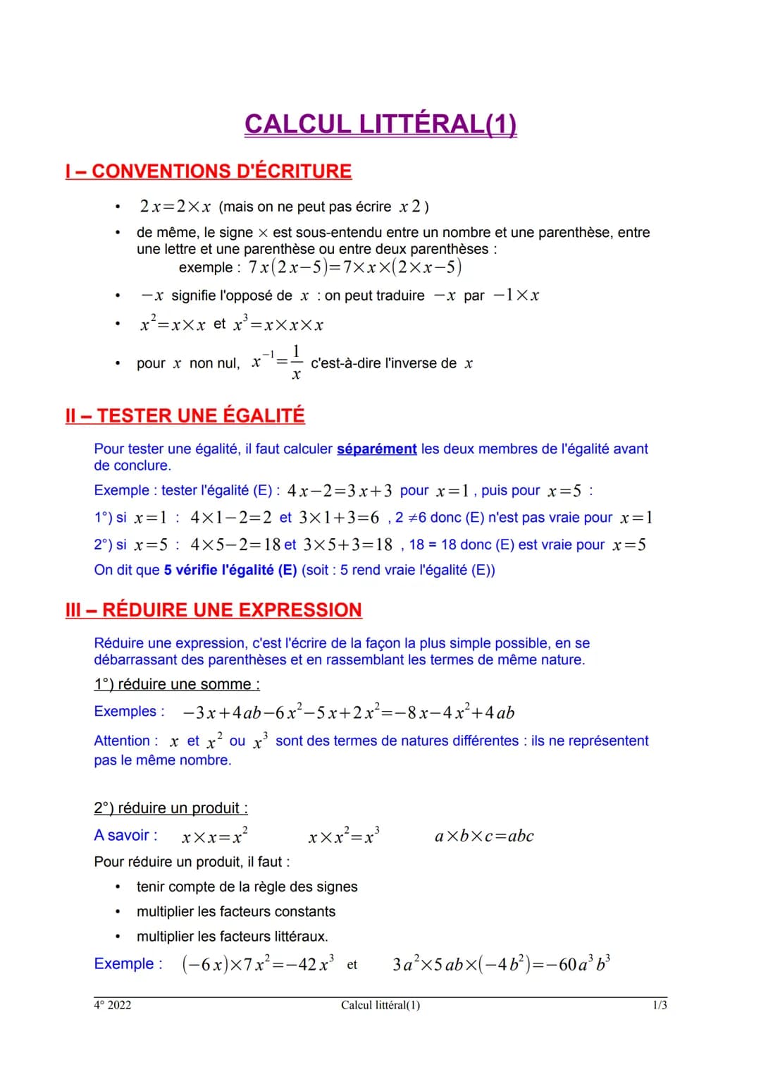 I-CONVENTIONS D'ÉCRITURE
CALCUL LITTÉRAL(1)
2x=2xx (mais on ne peut pas écrire x 2)
de même, le signe x est sous-entendu entre un nombre et 
