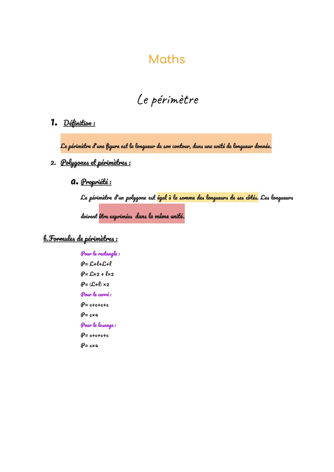 1. Définition:
Maths
Le périmètre
Le périmètre d'une figure est la longueur de son contour, dans une unité de longueur donnée.
2. Polygones 