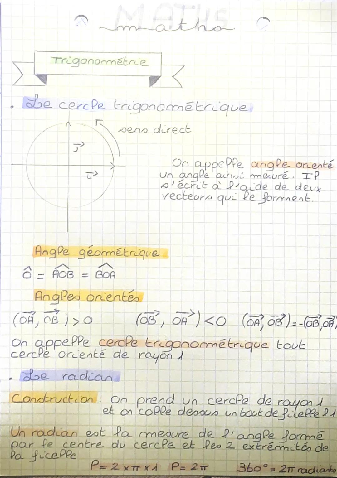 ·
Trigonométrie
Le cercle trigonométrique
sens direct
^
Matha
닌
î
On appelfe angle orienté
un angle ainsi mesuré. IP
s'écrit à l'aide de deu