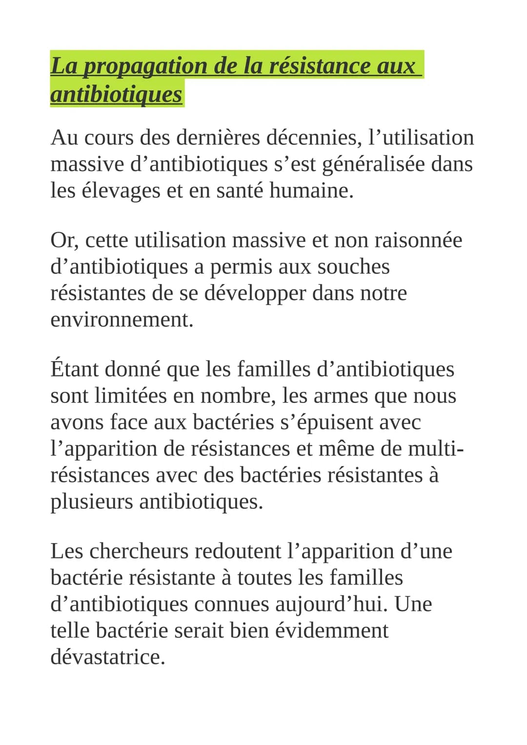 Variations génétiques
des bactéries et
résistances aux antibiotiques
Un antibiotique, c'est quoi?
Un antibiotique est une substance naturell