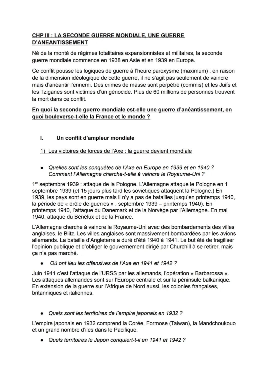 CHP III: LA SECONDE GUERRE MONDIALE, UNE GUERRE
D'ANEANTISSEMENT
Né de la monté de régimes totalitaires expansionnistes et militaires, la se