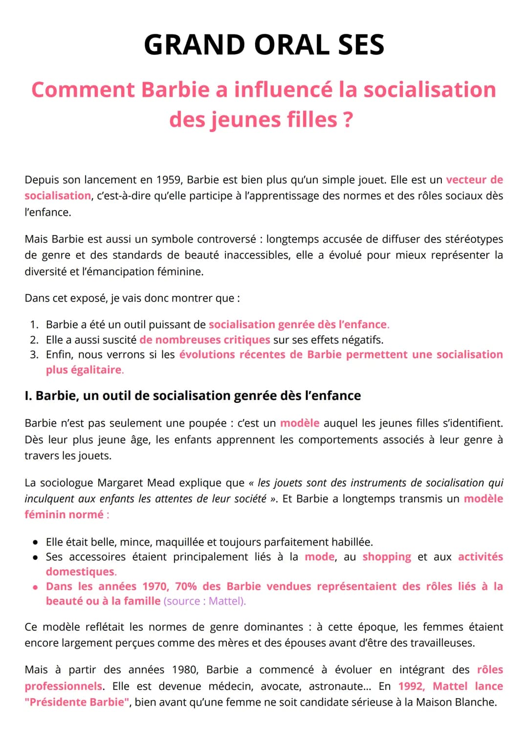 --- OCR Start ---
GRAND ORAL SES
Comment Barbie a influencé la socialisation
des jeunes filles ?
Depuis son lancement en 1959, Barbie est bi