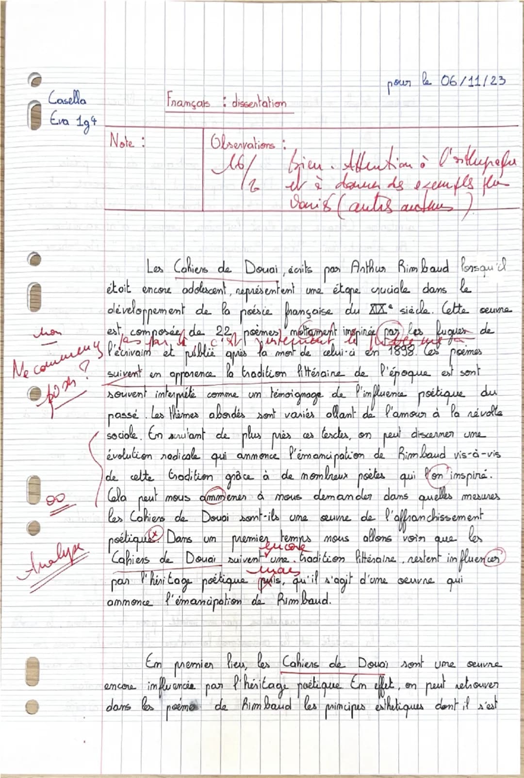 le 06/11/23
pour
Casella
Français dissertation
Eva 194
Note:
hon
étoit
Observations
161
16
bien. Attention à stupefu
it à down as exemples f