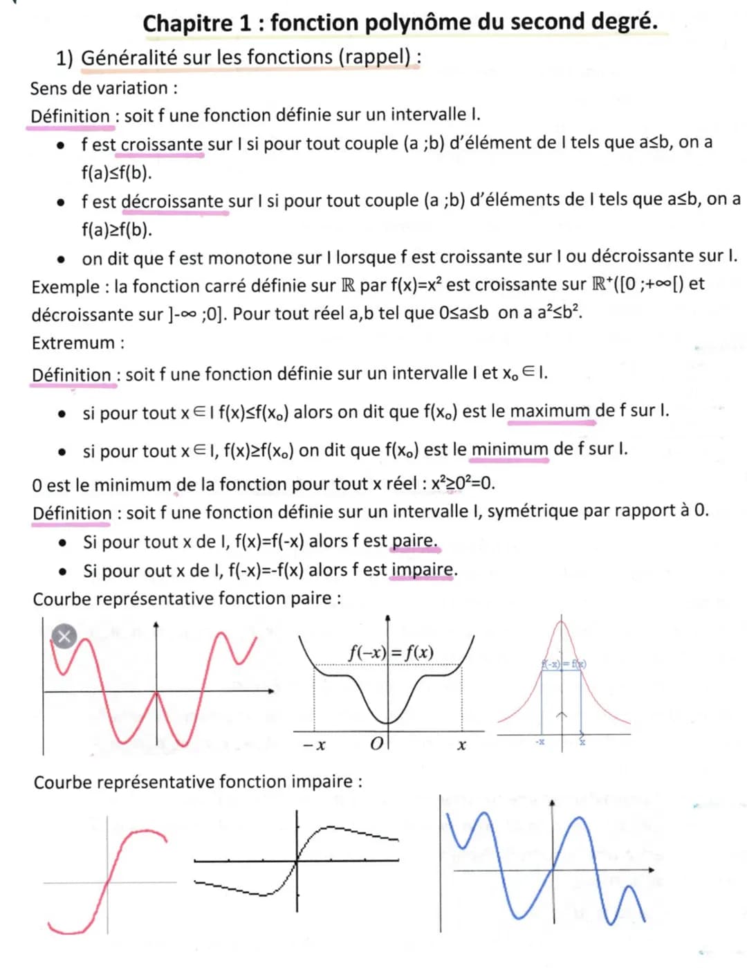 Chapitre 1 : fonction polynôme du second degré.
1) Généralité sur les fonctions (rappel):
Sens de variation :
Définition: soit f une fonctio