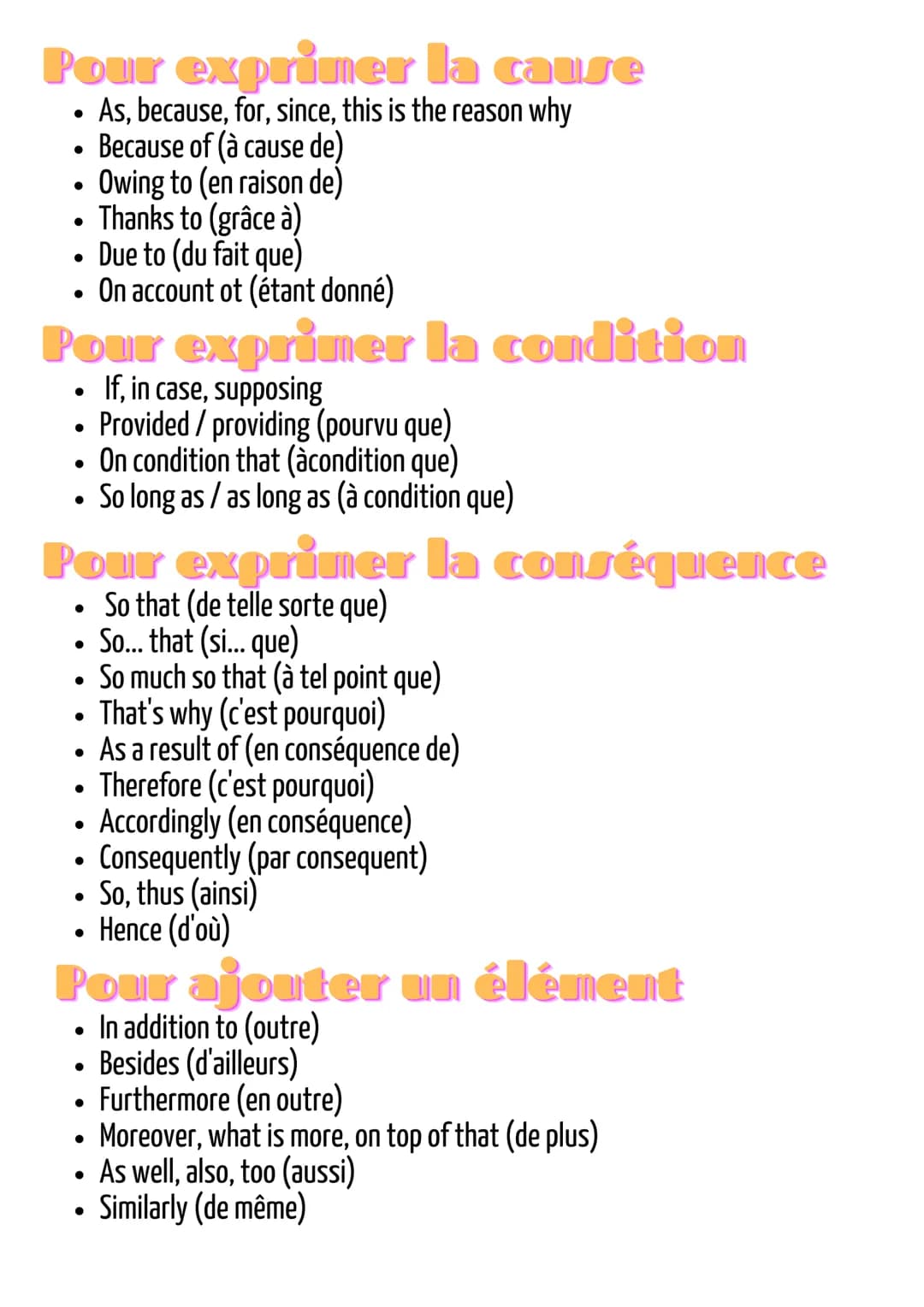 Linking Words
Pour commencer
First, firstly, first of all, in the first place, first and foremost, to begin with,
to start with
●
My first i