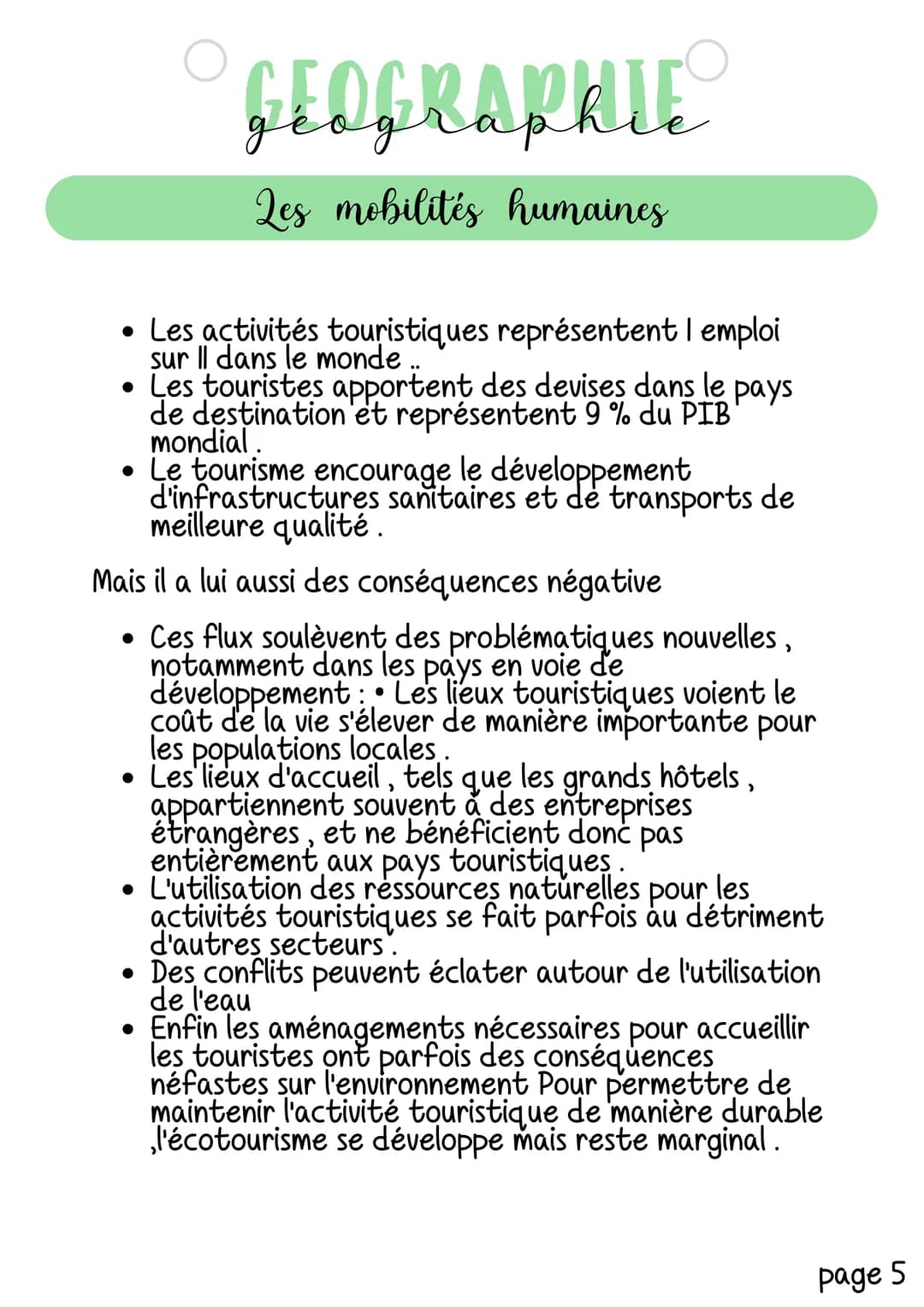 GEOGRAPHIE
g
Les mobilités humaines
Il existe deux types de mobilité humaine :
• les migrations
• le tourisme
Ces deux types de mobilités so