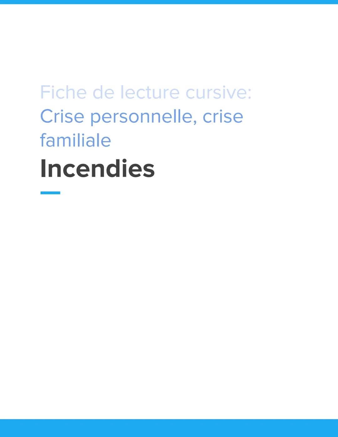 Fiche de lecture cursive:
Crise personnelle, crise
familiale
Incendies Introduction
1. Titre
Incendies (2003): pièce de théâtre et adaptatio