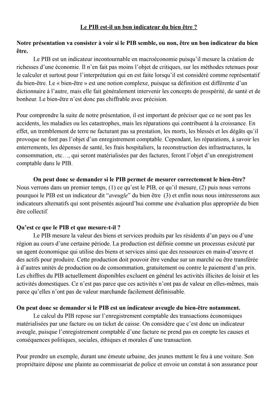 Le PIB est-il un bon indicateur du bien être ?
Notre présentation va consister à voir si le PIB semble, ou non, être un bon indicateur du bi