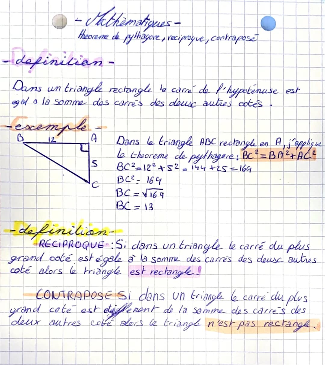 Mathematiques -
theoreme de pythagore, reciproque, contrapose
-definition -
Dans un triangle rectangle le carré de l'hypotenuse
egal
a la so