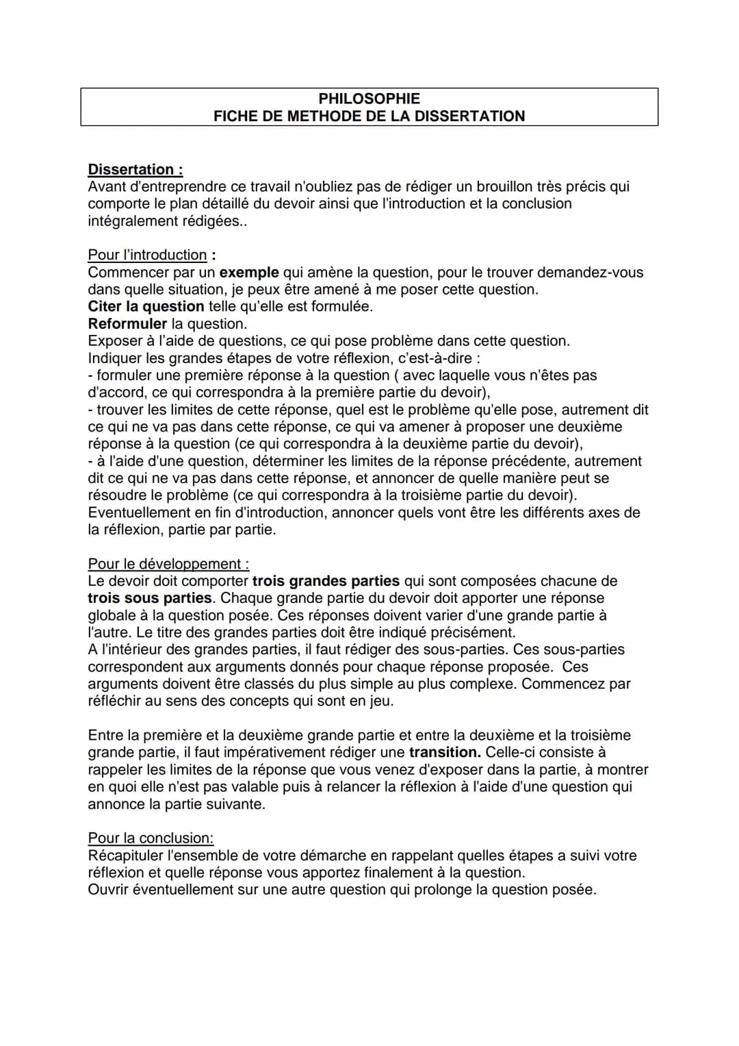 PHILOSOPHIE
FICHE DE METHODE DE LA DISSERTATION
Dissertation :
Avant d'entreprendre ce travail n'oubliez pas de rédiger un brouillon très pr