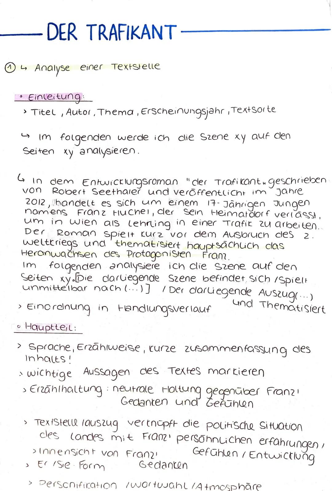- DER TRAFIKANT

① Analyse einer Textstelle

• Einleitung:
> Titel, Autor, Thema, Erscheinungsjahr, Textsorte

↳ Im folgenden werde ich die 
