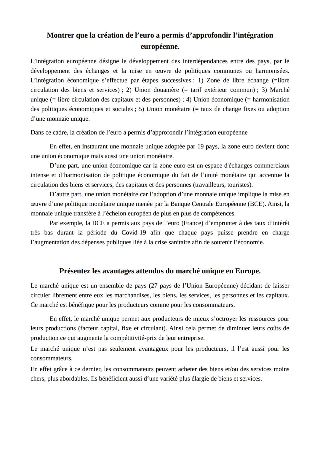 Montrer que la création de l'euro a permis d'approfondir l'intégration
européenne.
L'intégration européenne désigne le développement des int