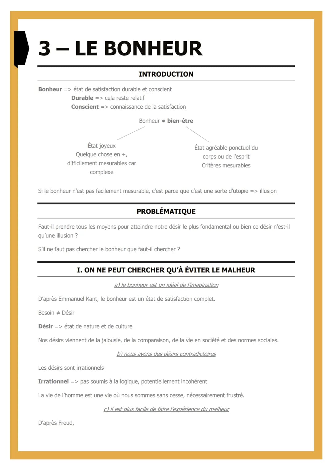3- LE BONHEUR
Bonheur => état de satisfaction durable et conscient
Durable => cela reste relatif
Conscient => connaissance de la satisfactio