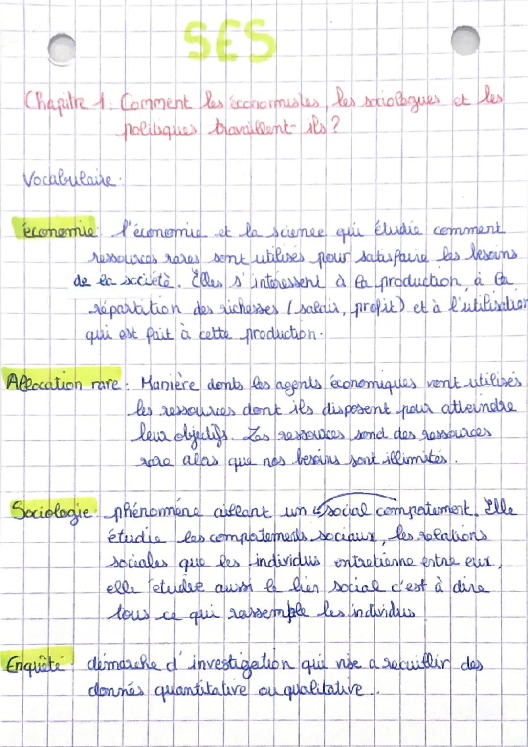 SES
Chapitre 1: Comment les économistes les sociologues et les
politiques travaillent-ils?
Vocabulaire.
économie: l'économie et la science q