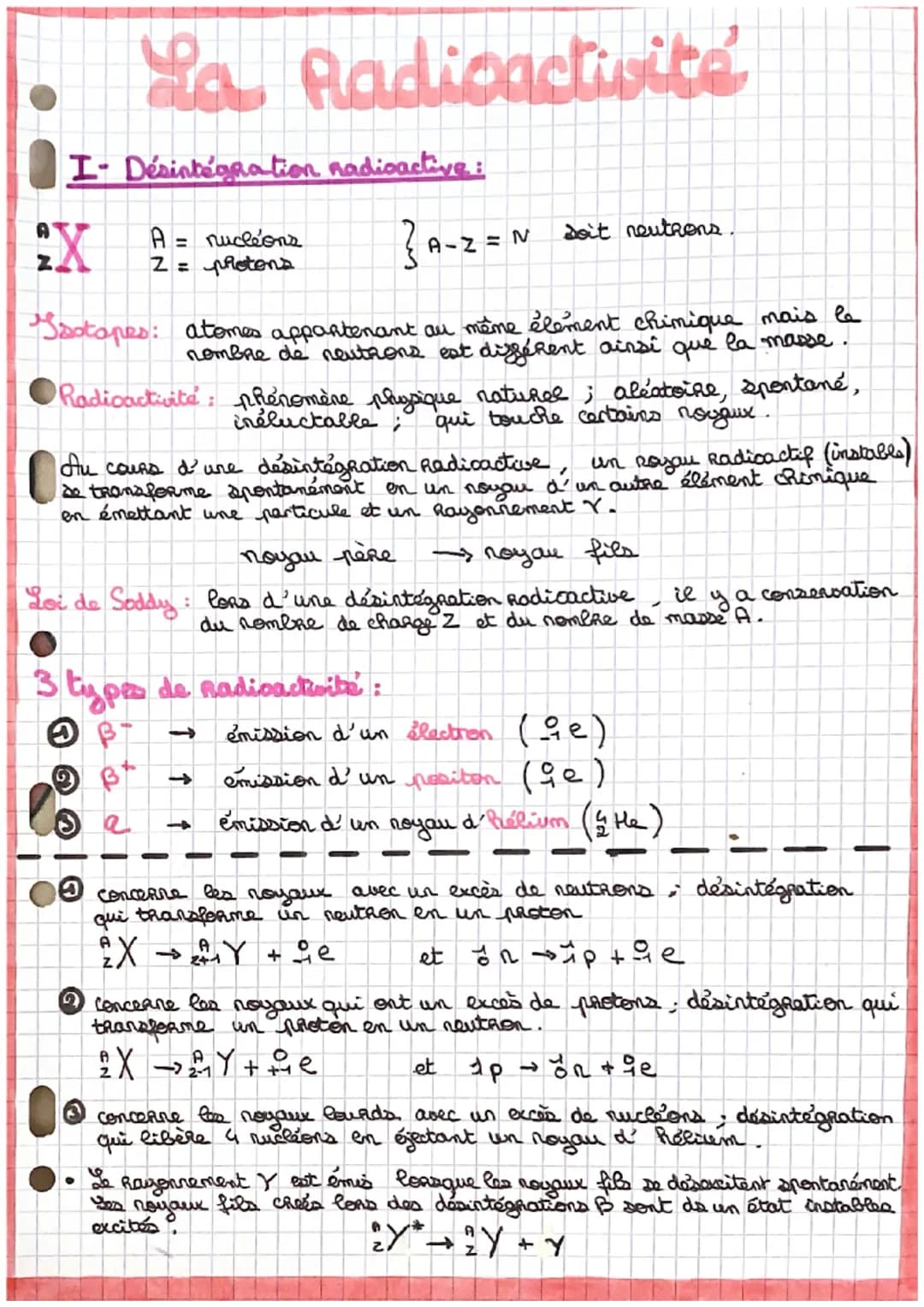 La Radioactivité
I Desintegration radioactive:
X
A = nucléons
Z = photons
A-Z
} A - Z = N
soit neutrons.
Isotopes: atomes appartenant au mêm