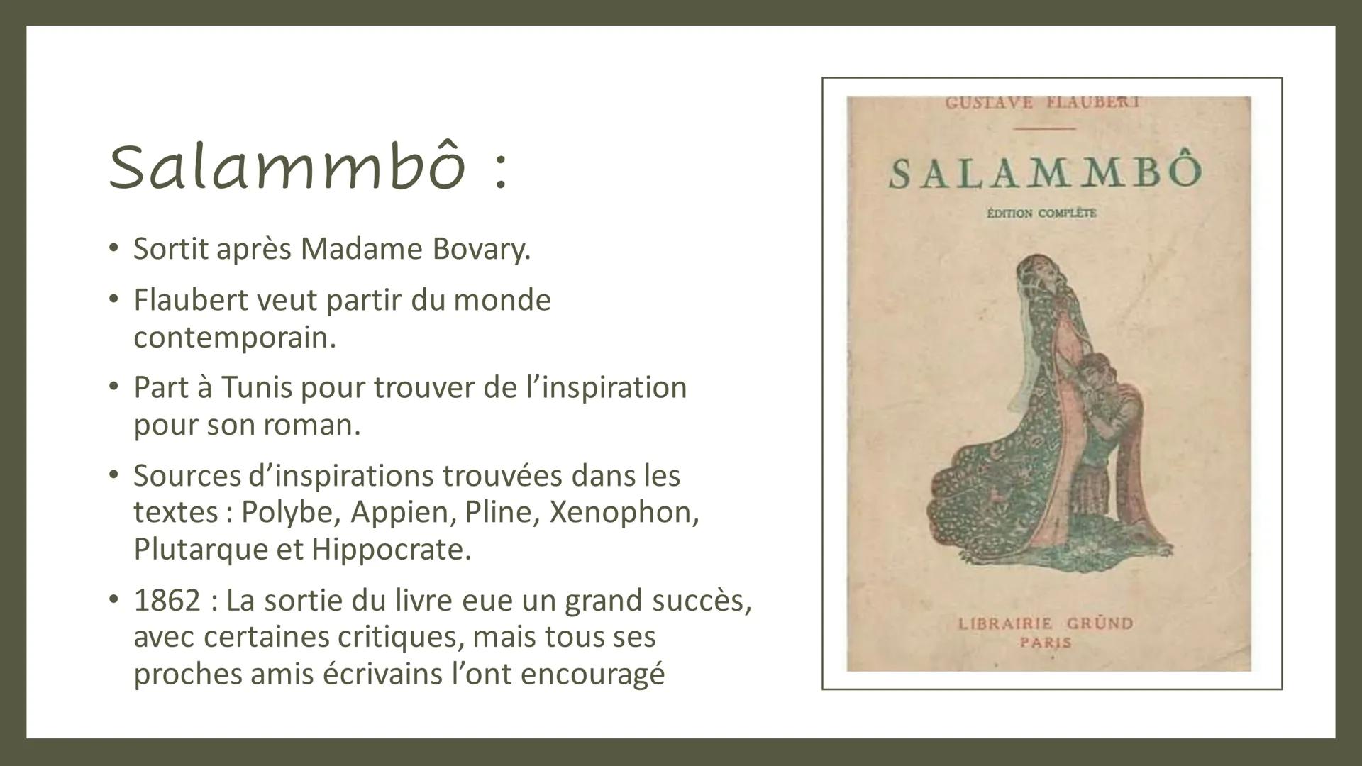 Gustave Flaubert
1821-1880 SOMMAIRE:
L'enfance de Flaubert
• Sa carrière
• Ses œuvres: Madame Bovary,
Salammbô...
●
●
●
Ses amours
Quizz
Rem