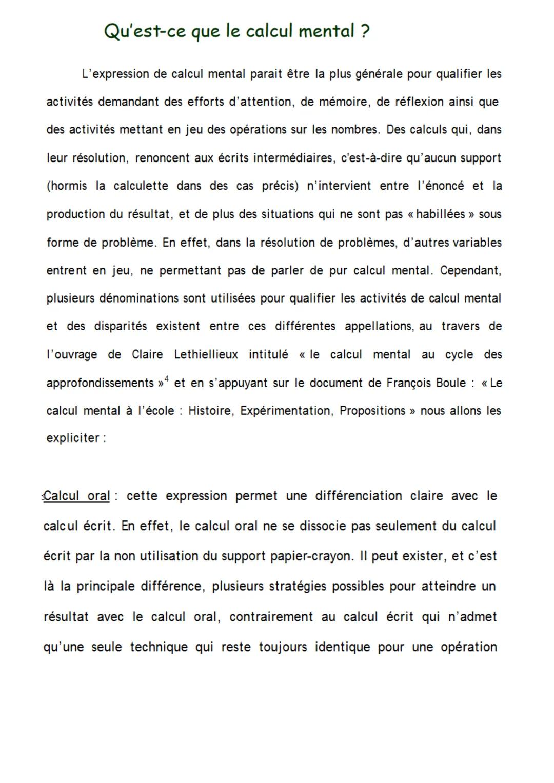 Qu'est-ce que le calcul mental?
L'expression de calcul mental parait être la plus générale pour qualifier les
activités demandant des effort