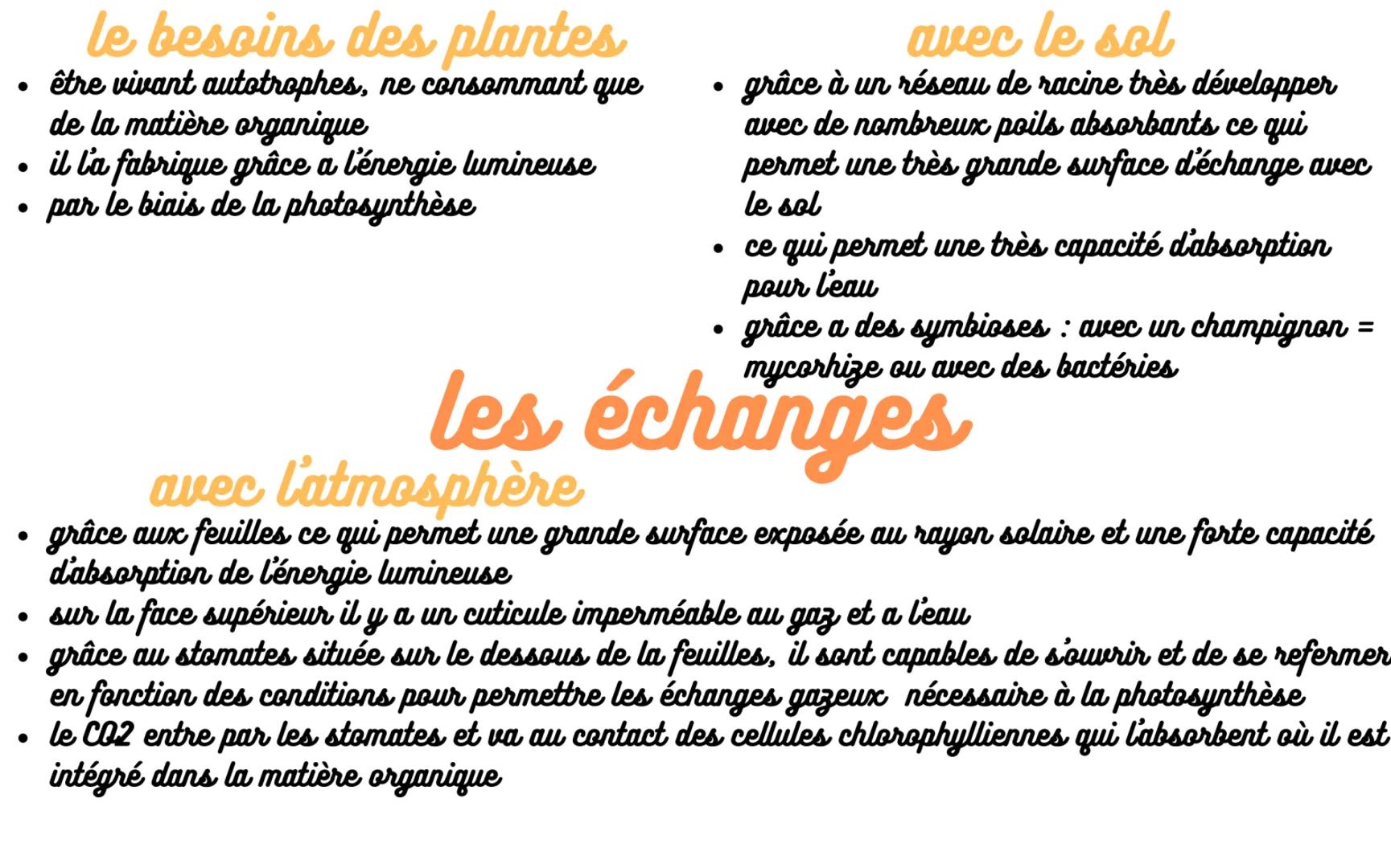 le besoins des plantes
être vivant autotrophes, ne consommant que
de la matière organique
il l'a fabrique grâce a l'énergie lumineuse
• par 