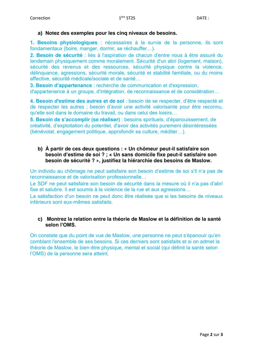 Correction
1ère ST2S
PARTIE 1: Qu'est-ce que la santé, le bien-être social et la cohésion sociale ?
SEQUENCE 1: De la santé des individus à 