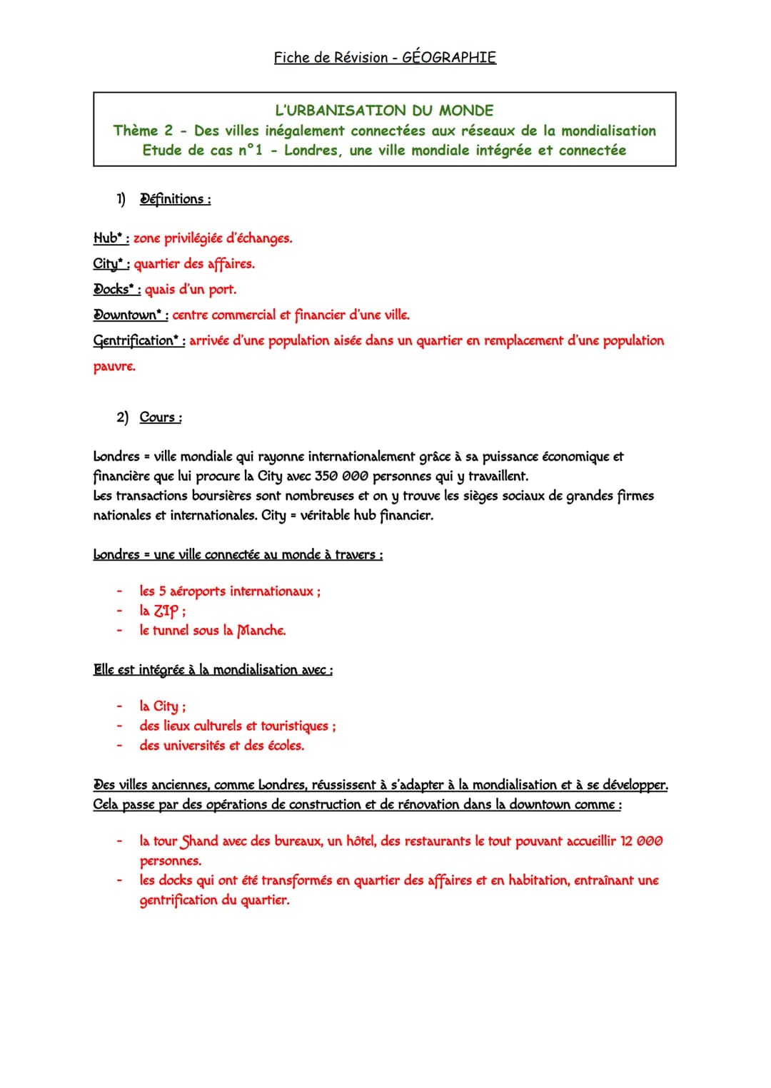 L'URBANISATION DU MONDE
Thème 2 - Des villes inégalement connectées aux réseaux de la mondialisation
Etude de cas n°1 - Londres, une ville m